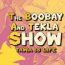 The Boobay and Tekla Show July 6 2025